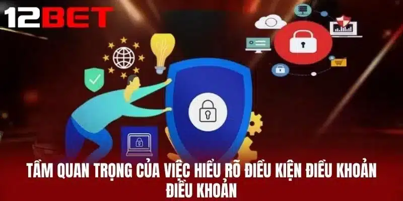Tầm Quan Trọng Của Việc Hiểu Rõ Điều Kiện Điều Khoản Điều Khoản