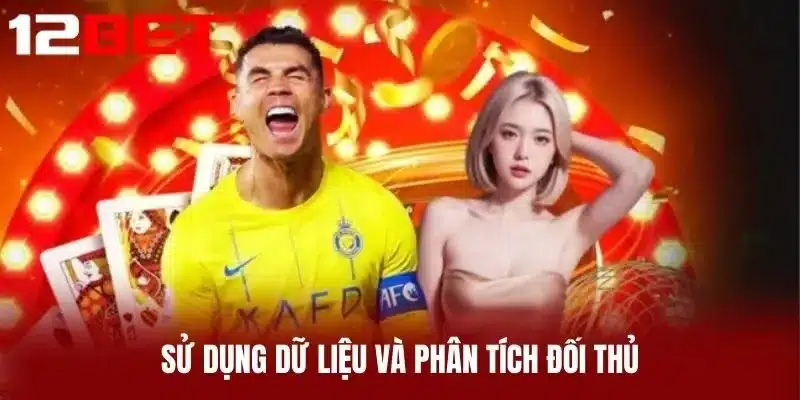 Sử dụng dữ liệu và phân tích đối thủ