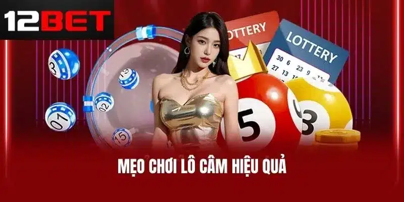Mẹo Chơi Lô Câm Hiệu Quả